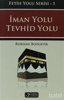 Picture of İman Yolu Tevhid Yolu