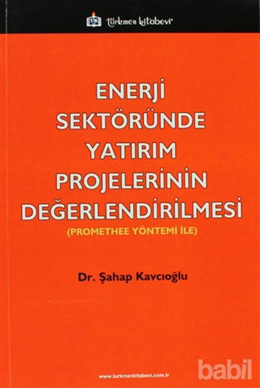 Picture of Enerji Sektöründe Yatırım Projelerinin Değerlendirilmesi