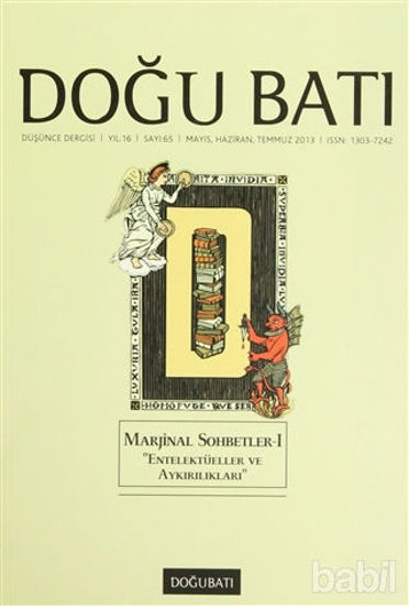 Picture of Doğu Batı Düşünce Dergisi Sayı: 65 Marjinal Sohbetler 1 "Entelektüeller ve Aykırılıkları"