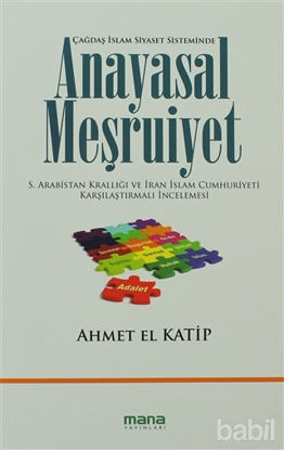 Picture of Çağdaş İslam Siyaset Sisteminde Anayasal Meşruiyet