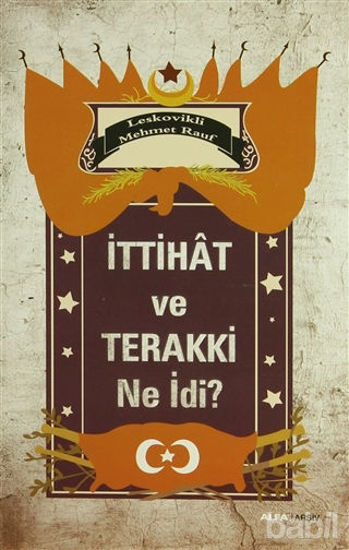 Picture of İttihat ve Terakki Ne idi?