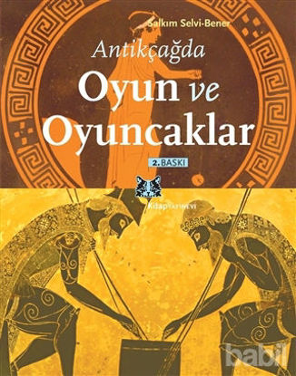Picture of Antikçağda Oyun ve Oyuncaklar