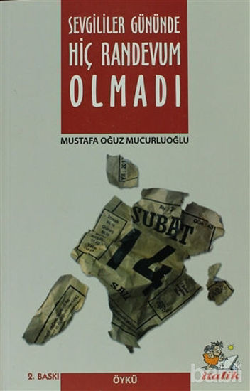 Picture of Sevgililer Gününde Hiç Randevum Olmadı