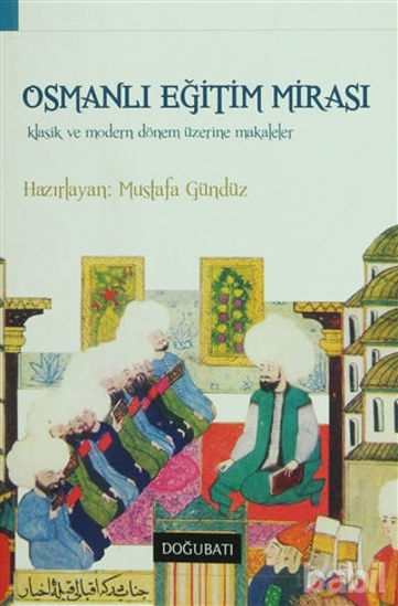 Picture of Osmanlı Eğitim Mirası