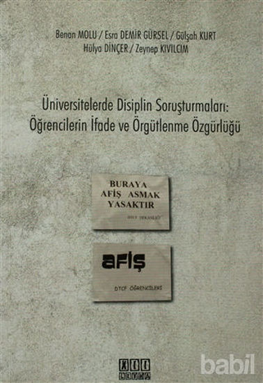 Picture of Üniversitelerde Disiplin Soruşturmaları: Öğrencilerin İfade ve Örgütlenme Özgürlüğü