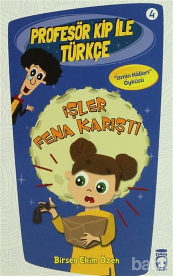 Picture of Profesör Kip ile Türkçe 4 - İşler Fena Karıştı
