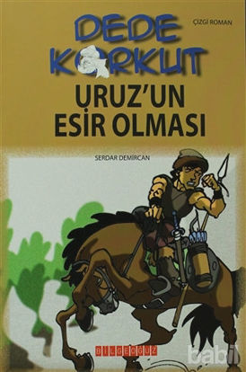 Picture of Dede Korkut - Uruz’un Esir Olması
