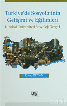Picture of Türkiye’de Sosyolojinin Gelişimi ve Eğilimleri