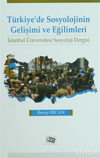 Picture of Türkiye’de Sosyolojinin Gelişimi ve Eğilimleri