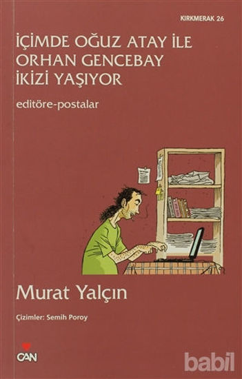 Picture of İçimde Oğuz Atay ile Orhan Gencebay İkizi Yaşıyor