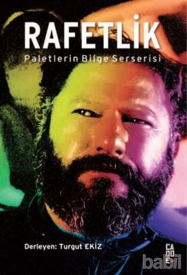Picture of Rafetlik - Paletlerin Bilge Serserisi