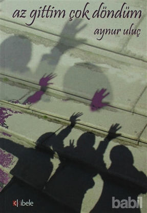 Picture of Az Gittim Çok Döndüm