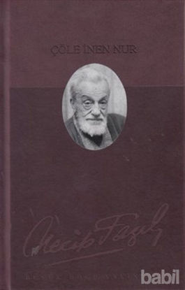 Picture of Çöle İnen Nur: 150 - Necip Fazıl Bütün Eserleri (Deri Cilt)