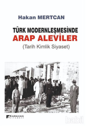 Picture of Türk Modernleşmesinde Arap Aleviler
