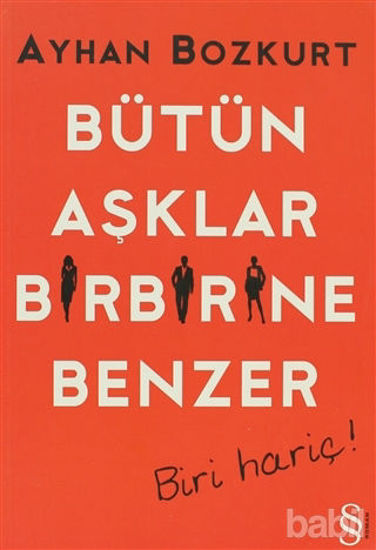 Picture of Bütün Aşklar Birbirine Benzer