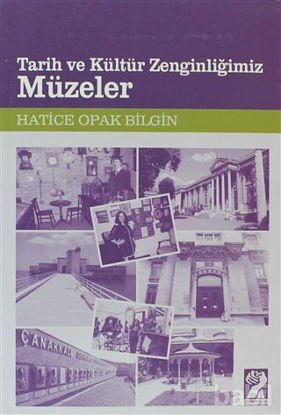 Picture of Tarih ve Kültür Zenginliğimiz Müzeler