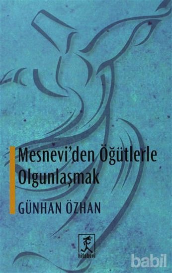 Picture of Mesnevi'den Öğütlerle Olgunlaşmak