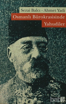 Picture of Osmanlı Bürokrasisinde Yahudiler