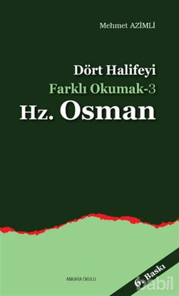 Picture of Dört Halifeyi Farklı Okumak 3 - Hz. Osman