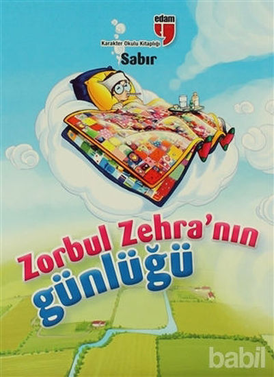 Picture of Zorbul Zehra'nın Günlüğü - Sabır