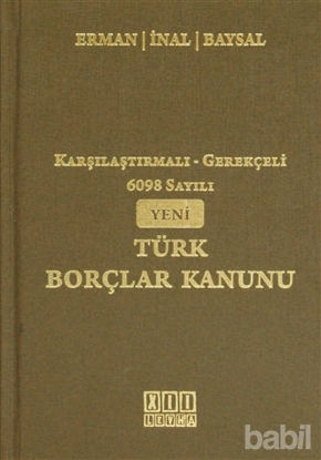 Picture of Karşılaştırmalı-Gerekçeli 6098 Sayılı Yeni Türk Borçlar Kanunu