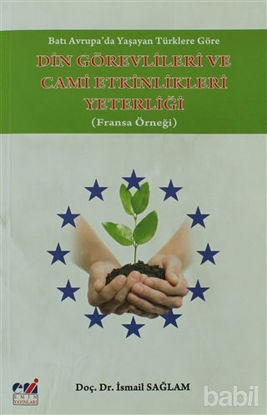 Picture of Batı Avrupa'da Yaşayan Türklere Göre Din Görevlileri ve Cami Etkinlikleri Yeterliği