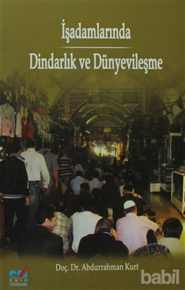 Picture of İşadamlarında Dindarlık ve Dünyevileşme