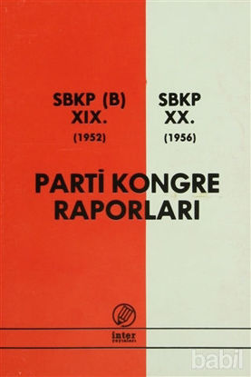 Picture of Parti Kongre Raporları SBKP (B) 19. 1952 - SBKP 20. 1956