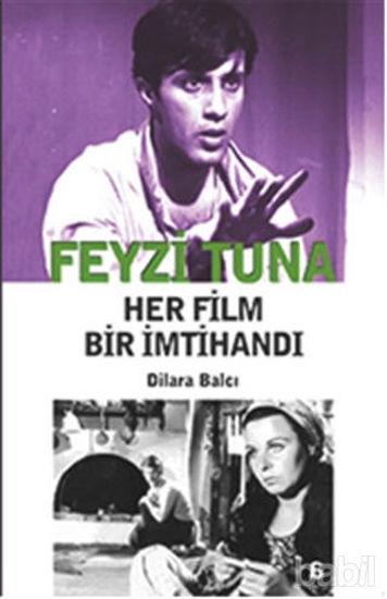 Picture of Feyzi Tuna - Her Film Bir İmtihandı 