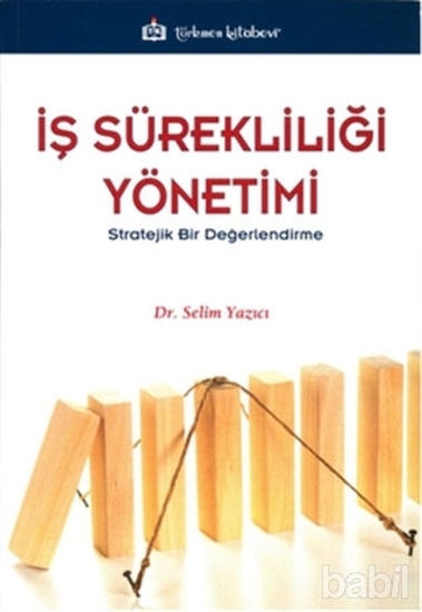 Picture of İş Sürekliliği Yönetimi -Stratejik Bir Değerlendirme