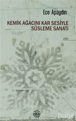 Picture of Kemik Ağacını Kar Sesiyle Süsleme Sanatı