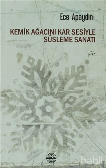 Picture of Kemik Ağacını Kar Sesiyle Süsleme Sanatı