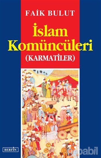 Picture of İslam Komüncüleri (Karmatiler)