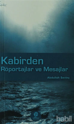 Picture of Kabirden Röportajlar ve Mesajlar