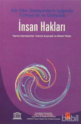 Picture of İnsan Hakları - Elli Yıllık Deneyimlerin Işığında Türkiye'de ve Dünyada