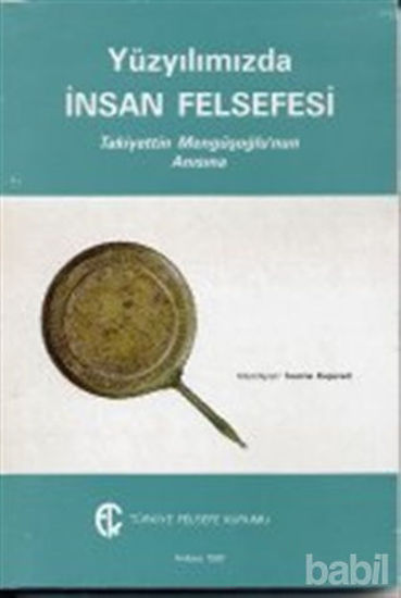 Picture of Yüzyılımızda İnsan Felsefesi