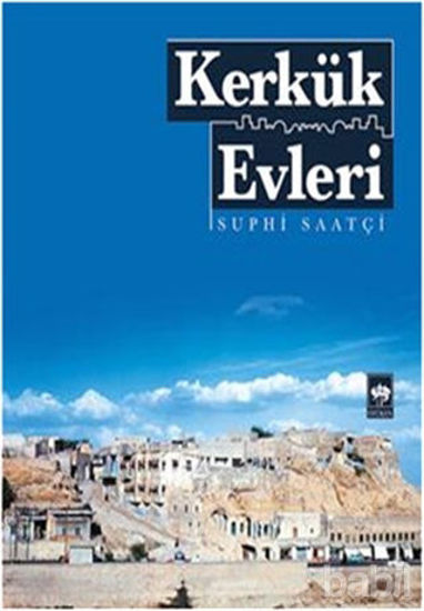 Picture of Kerkük Evleri