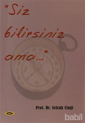 Picture of Siz Bilirsiniz Ama...