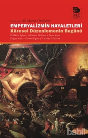 Picture of Emperyalizmin Hayaletleri -Küresel Düzenlemenin Bugünü-