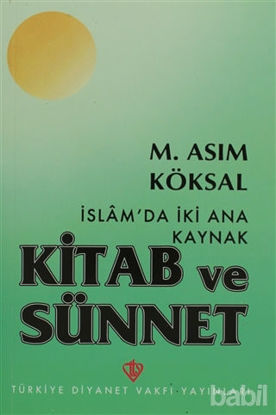 Picture of İslam'da İki Ana Kaynak Kitab ve Sünnet