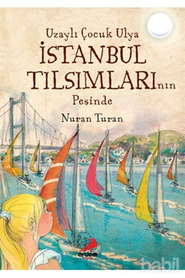 Picture of Uzaylı Çocuk Ulya İstanbul Tılsımlarının Peşinde