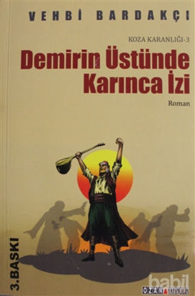 Picture of Demirin Üstünde Karınca İzi