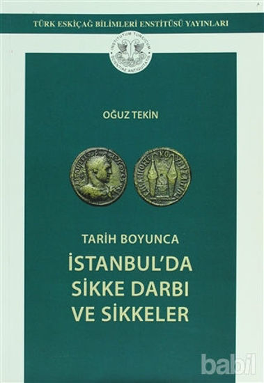 Picture of Tarih Boyunca İstanbul’da Sikke Darbı ve Sikkeler