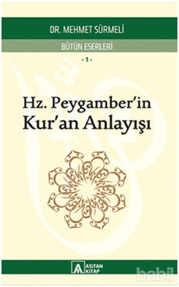 Picture of Hz. Peygamber'in Kur'an Anlayışı