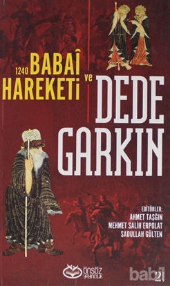 Picture of Ortaçağ Anadolusu'nda Bir Türkmen Şeyhi: Dede Garkın