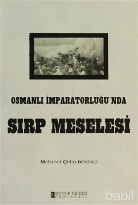 Picture of Osmanlı İmparatorluğu'nda Sırp Meselesi