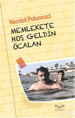 Picture of Memlekete Hoş Geldin Öcalan