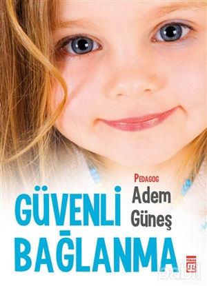 Picture of Güvenli Bağlanma