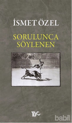 Picture of Sorulunca Söylenen