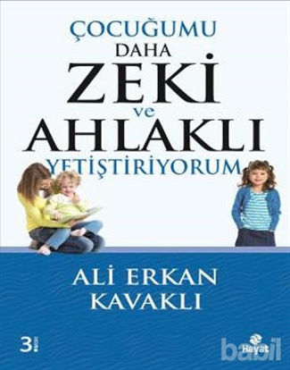 Picture of Çocuğumu Daha Zeki ve Ahlaklı Yetiştiriyorum